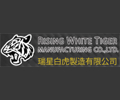 RISING WHITE TIGER MANUFACTURING CO.,LTD.